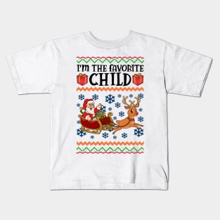 Kid's Ugly Christmas Sweatshirt. I'm the favorite child. Kids T-Shirt